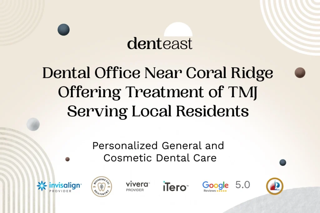 Treatment of TMJ Near Coral Ridge Florida
