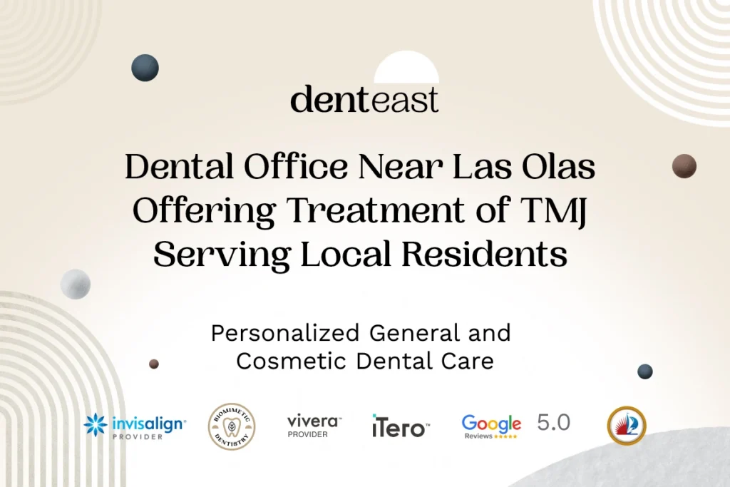 Treatment of TMJ Near Las Olas Florida