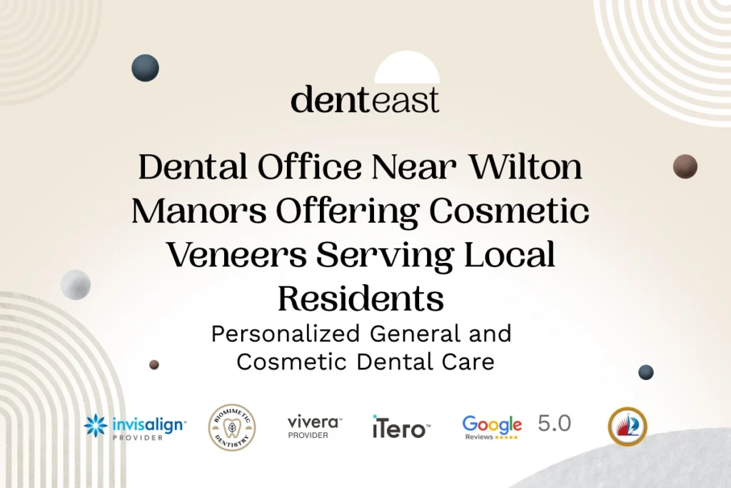 Veneers Near Wilton Manors Florida